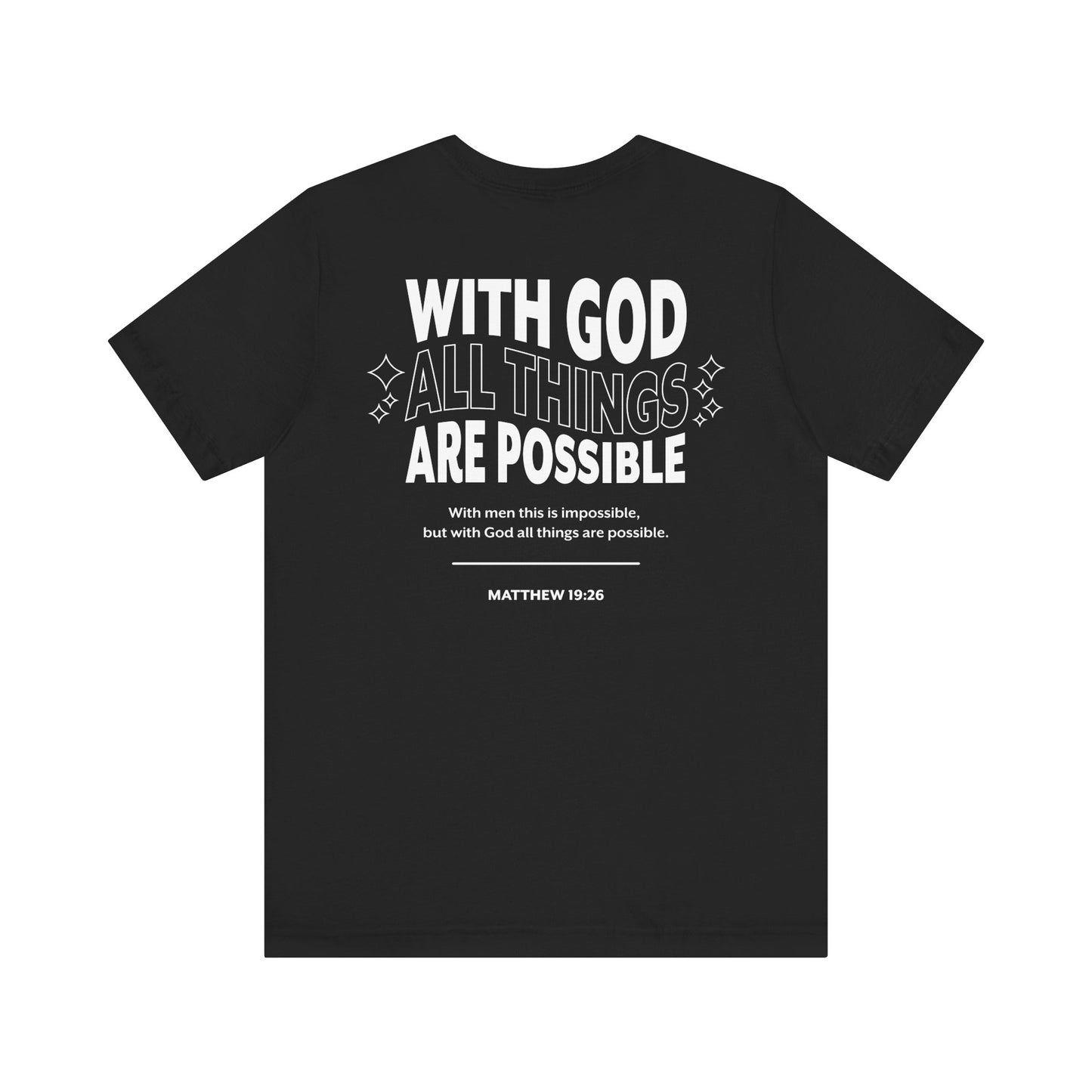 Matthew 19:26 T-Shirt