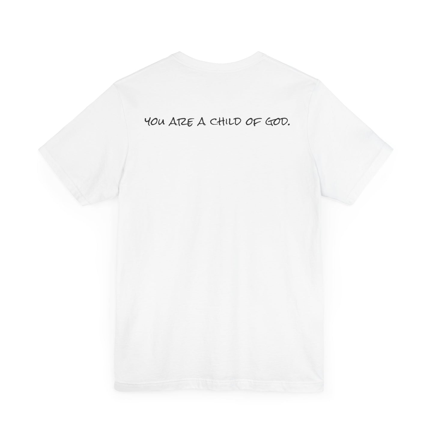 I Am a Child of God Tee (A)